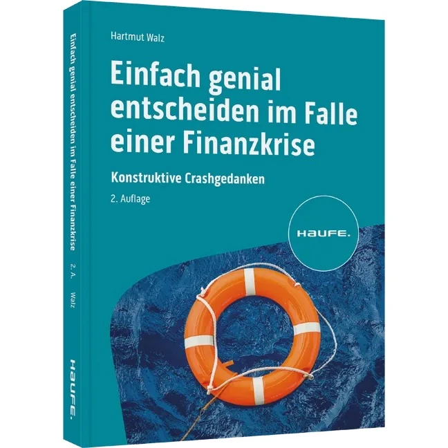 "Einfach genial entscheiden im Fall einer Finanzkrise"